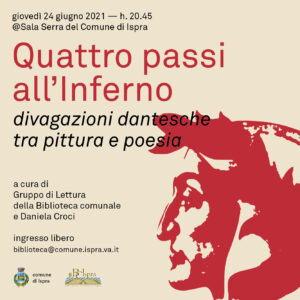 Quattro passi all’Inferno: divagazioni dantesche tra pittura e poesia