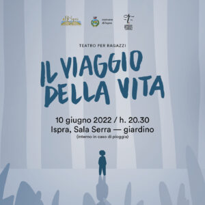 Spettacolo teatrale “Il viaggio della vita”